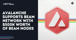 Avalanche Supports Beam Network with $500K Worth of Beam Nodes