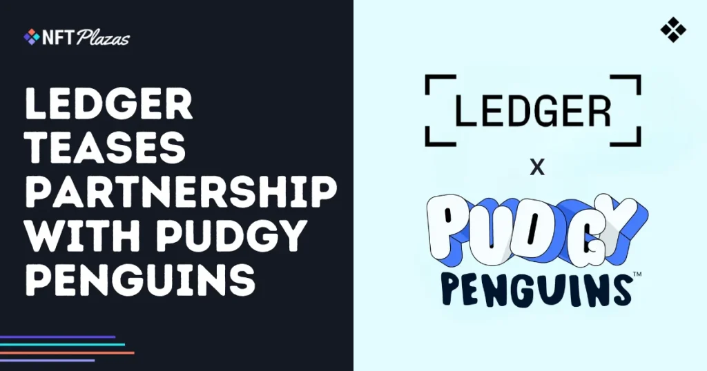 Ledger Teases Partnership with Pudgy Penguins