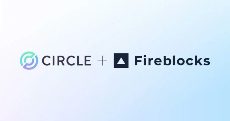 Circle and Fireblocks partner to boost USDC adoption for financial institutions using Arc and integrated payments infrastructure