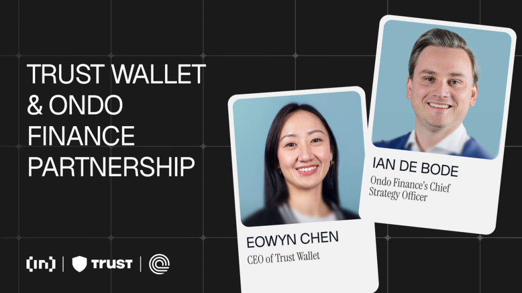 Trust Wallet CEO and Ondo Finance CSO on Why It’s the Right Time to Bring U.S. Stocks and ETFs On-Chain