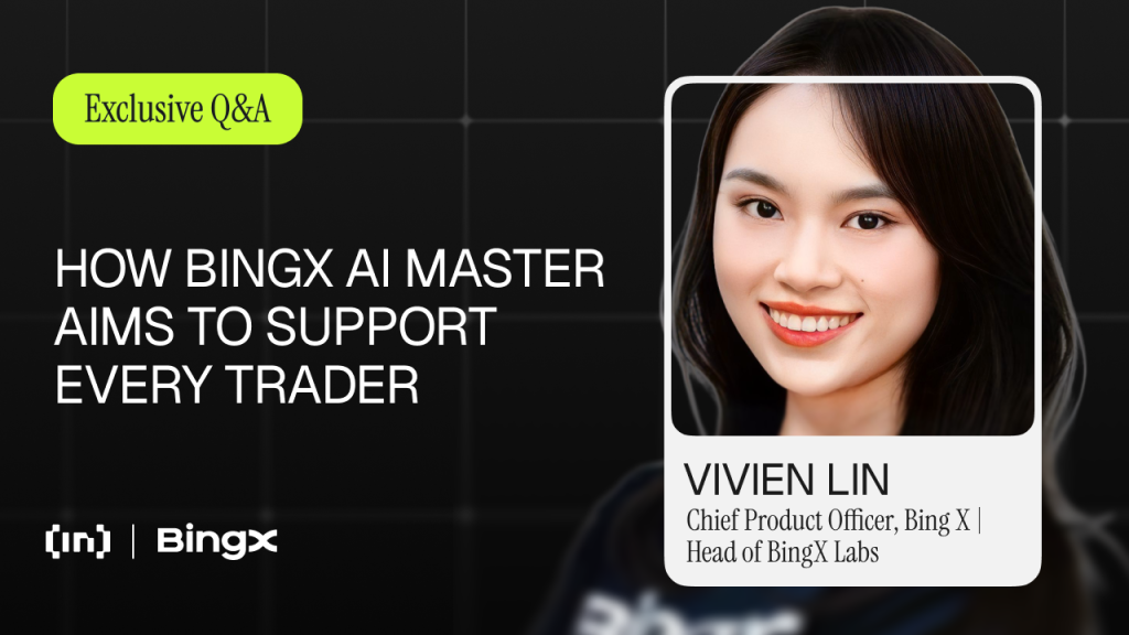 Vivien Lin on Building BingX AI Master and Where AI in Trading Is Headed