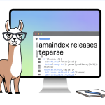 LlamaIndex Releases LiteParse: A CLI and TypeScript-Native Library for Spatial PDF Parsing in AI Agent Workflows