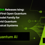 NVIDIA Releases Ising: the First Open Quantum AI Model Family for Hybrid Quantum-Classical Systems