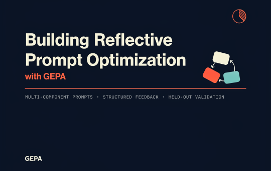 Building Reflective Prompt Optimization with GEPA: Multi-Component Prompts, Structured Feedback, and Held-Out Validation