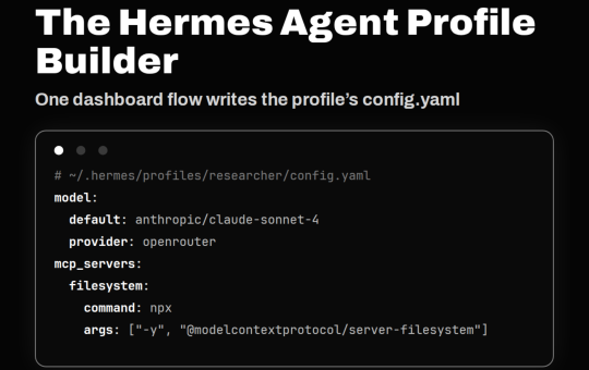 Nous Research Ships Hermes Agent Profile Builder: Identity, Model, Skills, and MCP Servers in One Dashboard Flow