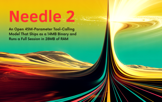 Meet Needle 2: An Open 45M-Parameter Tool-Calling Model That Ships as a 14MB Binary and Runs a Full Session in 28MB of RAM