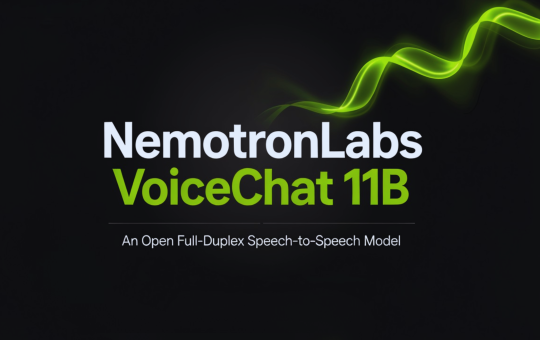 NVIDIA Releases NemotronLabs VoiceChat 11B: An Open Full-Duplex Speech-to-Speech Model with ~450 ms Turn-Taking and Live Tool Calling