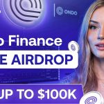 Ondo Finance News | Crypto Airdrop Vote | Claim up to 100,000 Ondo Coin in 2026