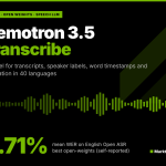 NVIDIA Releases Nemotron 3.5 Transcribe: An Open 30B MoE Model for 40-Language Transcription with ~4B Active Parameters